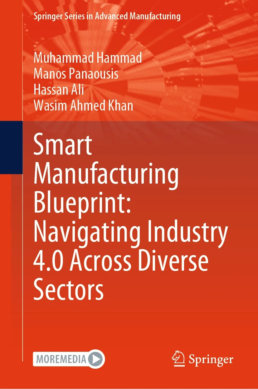 Cover of Smart Manufacturing Blueprint: Navigating Industry 4.0 Across Diverse Sectors